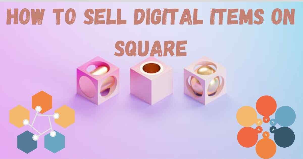 How to sell Digital Items on Square